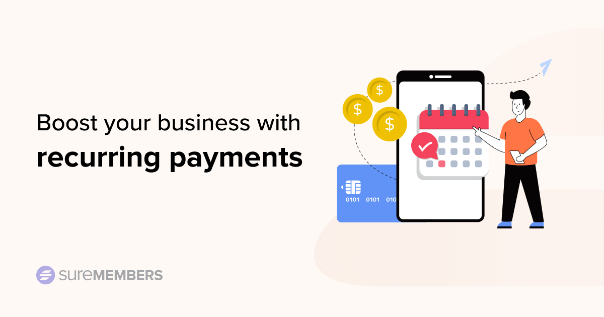 What is a recurring payment and how can it boost your business?